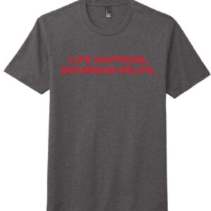 Life Happens – Bourbon Helps Tee - Image 5
