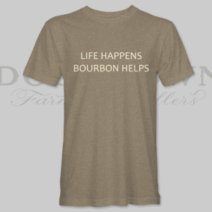 Life Happens – Bourbon Helps Tee - Image 2